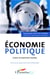 Économie politique - cours et exercices résolus