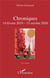 Chroniques, 14 février 2019 - 15 octobre 2020