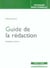 Le guide de la redaction (9ed)