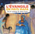L'Evangile en pays Mafa - vie et message de Jésus-Christ