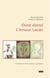 Étant donné l'amour Lacan - un colloque de l'école lacanienne de psychanalyse