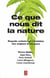 Ce que nous dit la nature - regards croisés sur l'évolution des origines à nos jours
