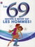 Les 69 secrets à savoir sur les hommes !