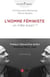 L'homme féministe - un mâle à part ?