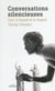 Conversations silencieuses - l'art, la beauté et le chagrin