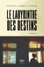 Le labyrinthe des destins