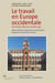 Travail en Europe occidentale des années 1830 aux années 1930