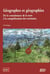 Géographes et géographies : DE LA CONNAISSANCE DE LA TERRE À LA COMPRÉHENSION DES TERRITOIRES