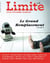 Revue limite n.6 : le grand remplacement (le vrai !)