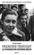 François Truffaut, la passion des seconds rôles : 100 portraits d'acteurs et d'actrices