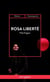 ROSA LIBERTE