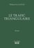 Le trafic triangulaire