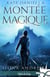 Montée Magique