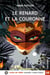 Le renard et la couronne - 2 volumes