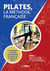 Pilates, la méthode française Tome 4 : Pilates Chair, Ladder Barrel et Petits appareils