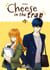Cheese in the trap T01