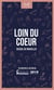Loin du Coeur