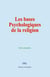 Les bases psychologiques de la religion