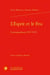 L'esprit et le feu : correspondance (1917-1935)