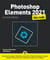 Photoshop elements pour les nuls (édition 2021)