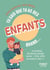 Tu sais que tu as des enfants quand... (2e édition)