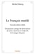 Le Français mutilé, édition 2018