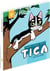 Tica Tome 1