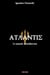 Atlantis : le monde antediluvien