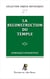 Enjeux initiatiques 27 : La Reconstruction du Temple