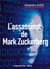 L'assassinat de Mark Zuckerberg