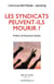 Les syndicats peuvent-ils mourir ?