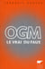 Ogm : Le Vrai Du Faux