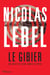 Le gibier - une meute ne lâche jamais sa proie