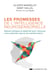 Les promesses de l'intelligence neurosensorielle - manuel pratique et essentiel pour retrouver votre potentiel naturel de transformation