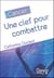 Cancer - une clef pour combattre