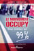Le mouvement Occupy : Nous sommes les 99 %