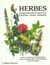 Herbes - cueillette, culture, utilisation