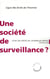 Une société de surveillance ? l'état des droits de l'homme en france (édition 2009)