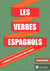 Les verbes espagnol - conjugaison et exercices avec corrigés