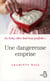 Une dangereuse emprise