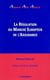 REGULATION DU MARCHE EUROPEEN DE L'ASSURANCE (LA)
