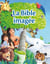 La Bible imagée - les histoires bibliques préférées des tout jeunes lecteurs