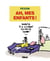 Ah ! mes enfants !
