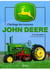 L'héritage des tracteurs John Deere