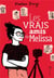 Les vrais amis de Mélissa