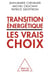 Transitions énergétiques - les vrais choix