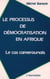 Le processus de démocratisation en Afrique - le cas camerounais