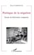Poétique de la négation - essais de litterature comparée