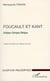 Foucault et Kant - critique clinique éthique