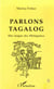 Parlons tagalog - une langue des Philippines
